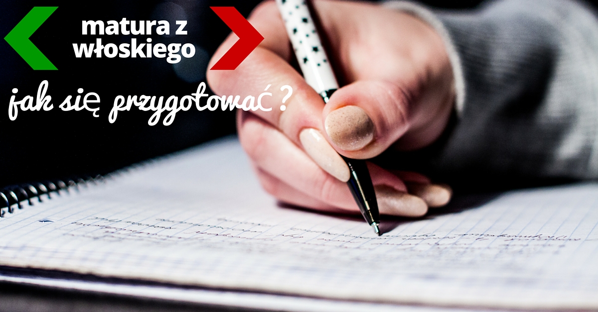 Jak się przygotować do matury z włoskiego?