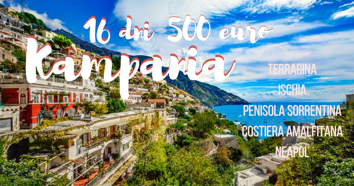 Tanie wakacje we Włoszech – 16 dni w Kampanii za 500 euro!