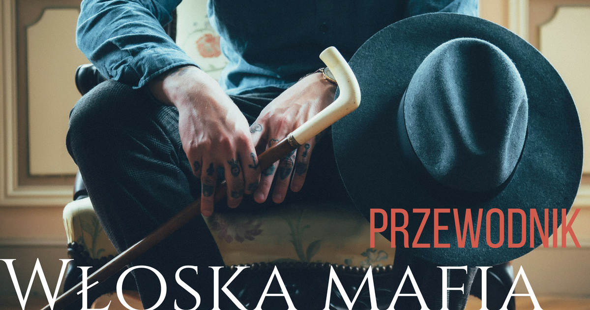 Włoska mafia – słownik, teoria i materiały
