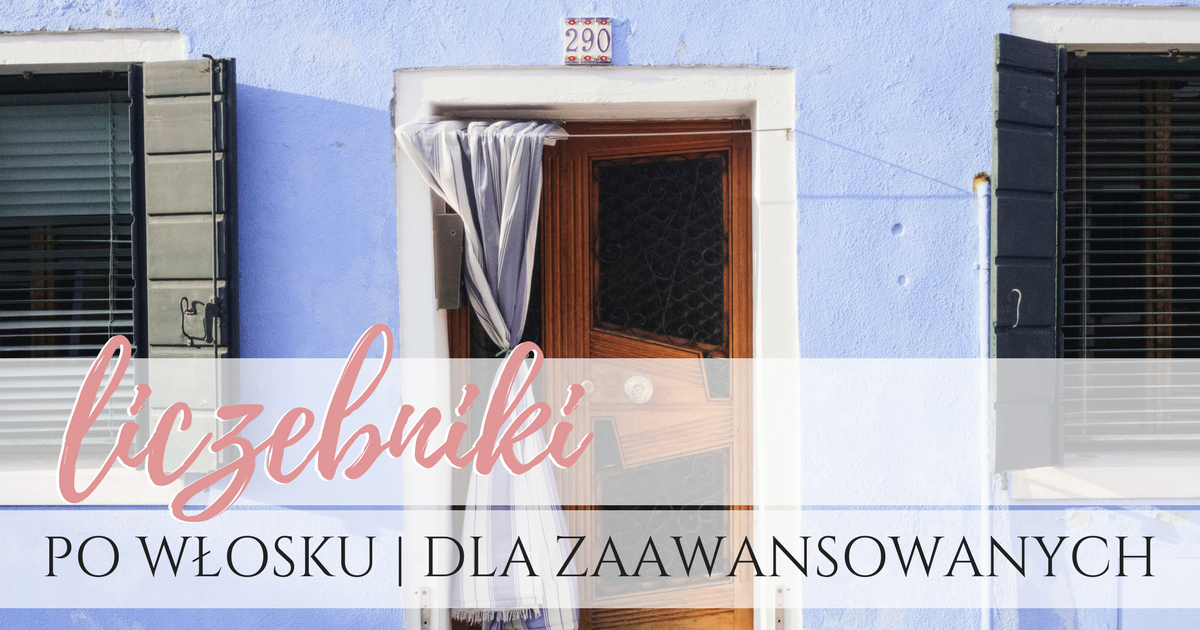 Liczby po włosku dla zaawansowanych